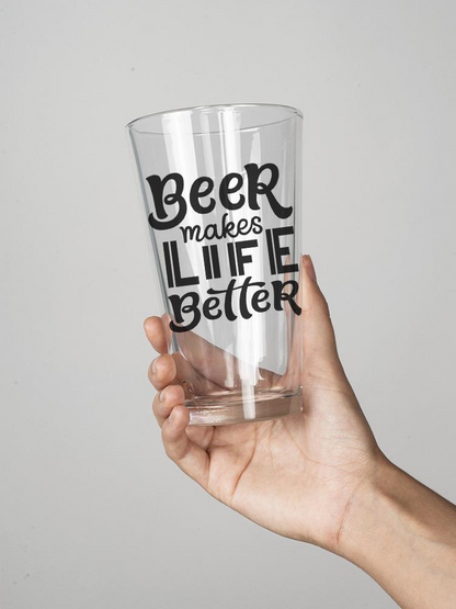 Beer Makes Life Better Pint Glass -Image by Shutterstock