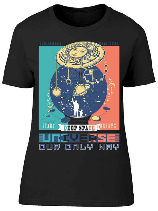 Human And Universe Our Only Way Tee Women's -Image by Shutterstock