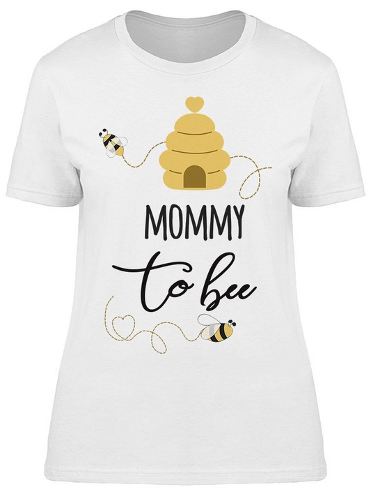 Mommy To Be, Lettering Tee Women's -Image by Shutterstock