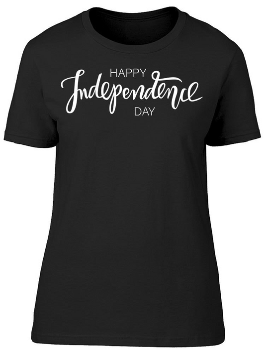 Phrase: Happy Independence Day Tee Women's -Image by Shutterstock