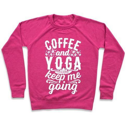 COFFEE AND YOGA KEEP ME GOING CREWNECK SWEATSHIRT